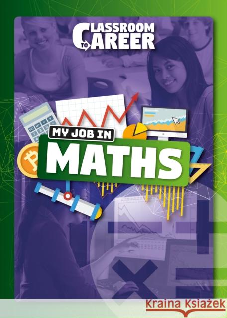 My Job in Maths Joanna Brundle 9781786376770 BookLife Publishing - książka