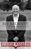 My Journey as a Heart Transplant Patient Larry McClellan 9781489563057 Createspace