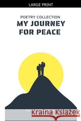 My Journey For Peace Nyangaresi, Albert 9798233502668 Albert Nyangaresi - książka