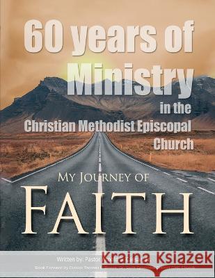 My Journey of Faith Arnold Caesar, Sr   9781088154540 IngramSpark - książka