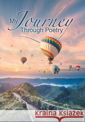 My Journey Through Poetry Janice A Smith 9781982221751 Balboa Press - książka