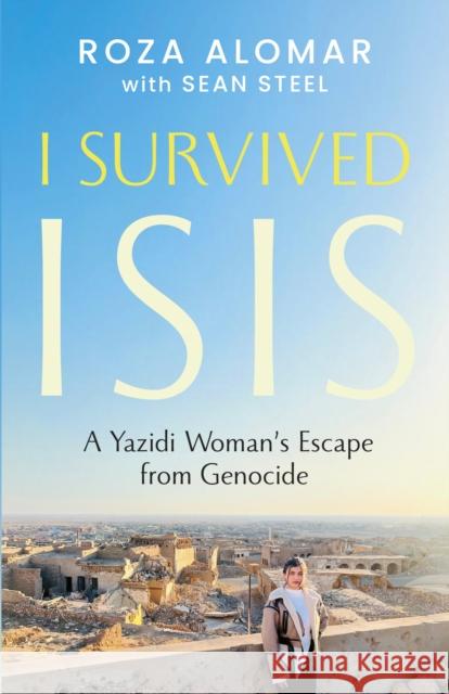 My Journey to Freedom: One Woman's Story of Escaping ISIS and Surviving the Yazidi Genocide Roza Alomar 9781459756564 Dundurn Press - książka