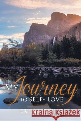 My Journey to Self-Love Erika Letcher 9781098015244 Christian Faith - książka
