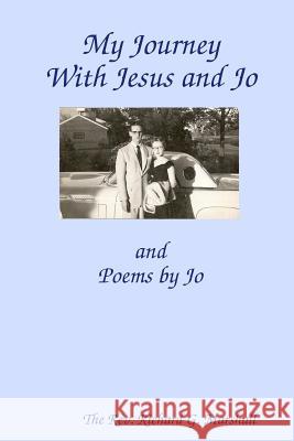 My Journey with Jesus and Jo Richard Marshall (3am Magazine) 9780615250397 Brushpanther Press - książka