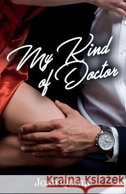 My Kind of Doctor Quinn Joan Quinn 9798795250748 Independently published - książka