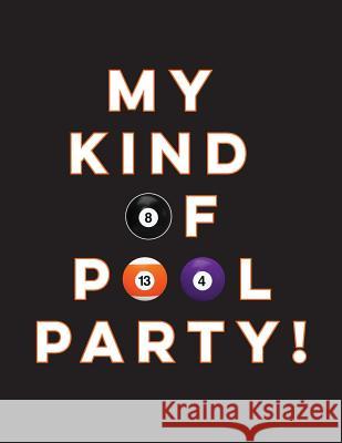 My Kind of Pool Party! Dreambigga 9781093248647 Independently Published - książka