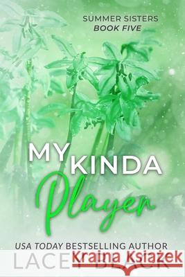 My Kinda Player - Special Edition Lacey Black 9781951829247 Lacey Black Books - książka