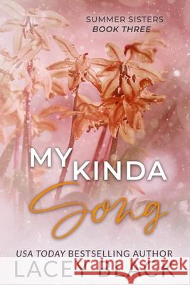 My Kinda Song - Special Edition Lacey Black 9781951829223 Lacey Black Books - książka