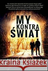 My kontra świat Bogusz Dawidowicz 9788382903096 WasPos - książka