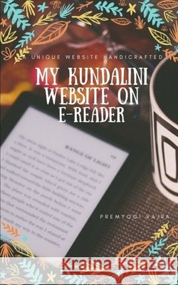 My Kundalini website on e-reader Premyogi Vajra   9798354802234 Independently Published - książka