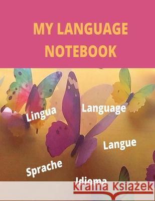 My Language Notebook: Ruled 6 sections Notebook with some useful expressions in different languages Anchal Verma 9789354070518 Anchal Verma - książka