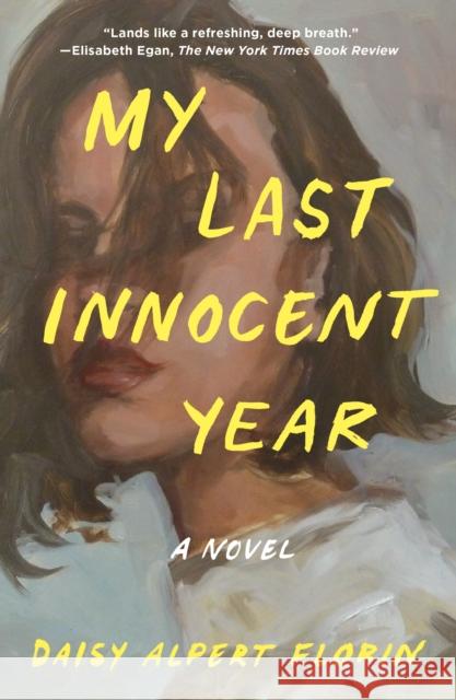 My Last Innocent Year Daisy Alpert Florin 9781250857057 Henry Holt and Co. - książka