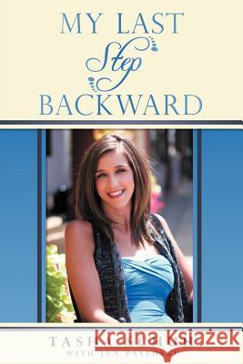 My Last Step Backward Tasha Schuh 9781462404186 Inspiring Voices - książka