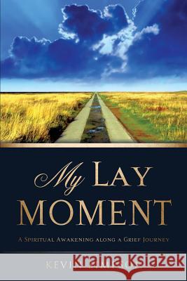 My Lay Moment Kevin Simpson 9781628394917 Xulon Press - książka