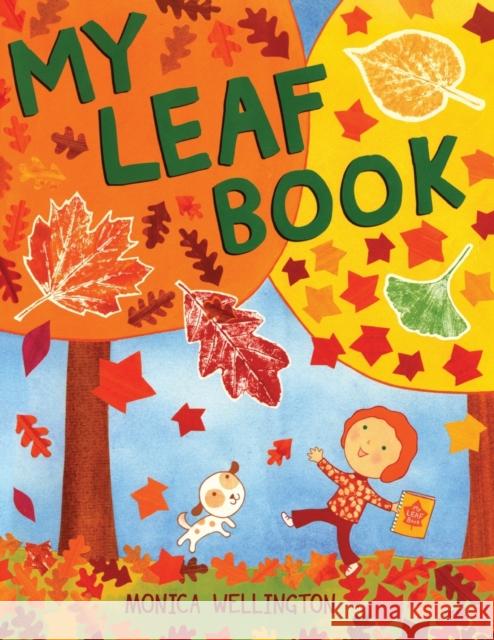 My Leaf Book Monica Wellington Monica Wellington 9781088028186 Monica Wellington - książka