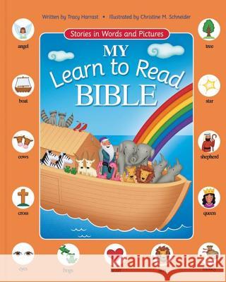 My Learn to Read Bible: Stories in Words and Pictures Harrast, Tracy 9780310727408 Zonderkidz - książka