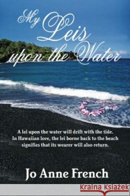 MY LEIS UPON THE WATER  9781937770358 END OF LINE CLEARANCE BOOK - książka