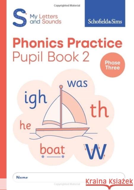 My Letters and Sounds Phonics Practice Pupil Book 2 Schofield & Sims, Carol Matchett 9780721716633 Schofield & Sims Ltd - książka