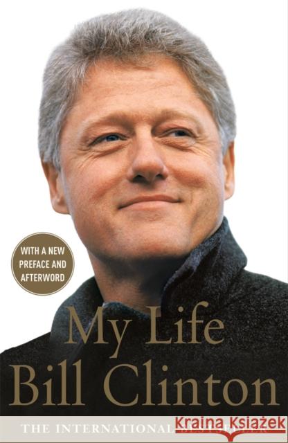 My Life Bill Clinton 9780099441359 ARROW BOOKS LTD - książka