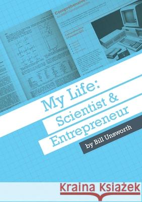 My Life Bill Unsworth 9780955856211 Ultimate Publishers UK - książka