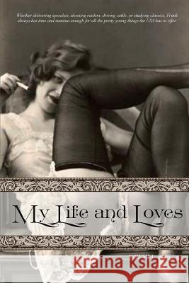 My Life and Loves: Volume One Frank Harris Locus Elm Press 9781519660015 Createspace Independent Publishing Platform - książka