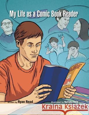 My Life as a Comic Book Reader MR Ryan Christopher Read MS Natisha Reid 9781503310810 Createspace - książka