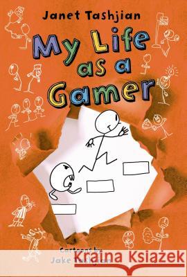 My Life as a Gamer Janet Tashjian Jake Tashjian 9781250143686 Square Fish - książka