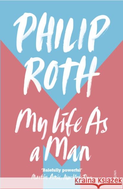 My Life as a Man Philip Roth 9780099515319 Vintage Publishing - książka