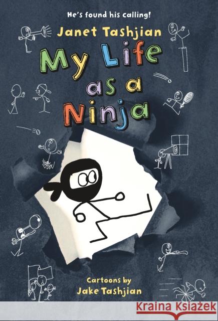 My Life as a Ninja Janet Tashjian Jake Tashjian 9781250294159 Square Fish - książka