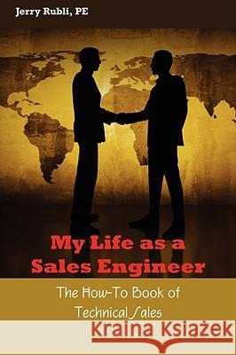 My Life as a Sales Engineer Jerry Rubli 9780975857762 Whitecaps Media - książka