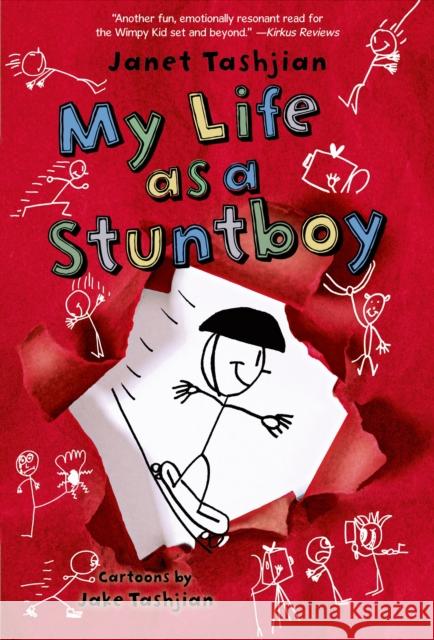 My Life as a Stuntboy Janet Tashjian Jake Tashjian 9781250010384 Square Fish - książka