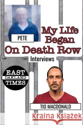 My Life Began on Death Row Tio MacDonald 9781949576382 East Oakland Times, LLC - książka