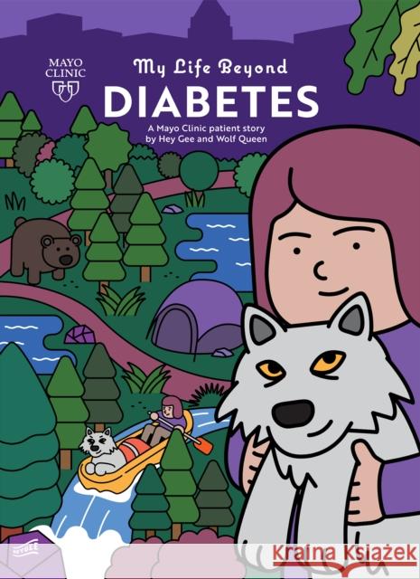 My Life Beyond Diabetes: A Mayo Clinic Patient Story Gee, Hey 9781945564161 Mayo Clinic Press - książka