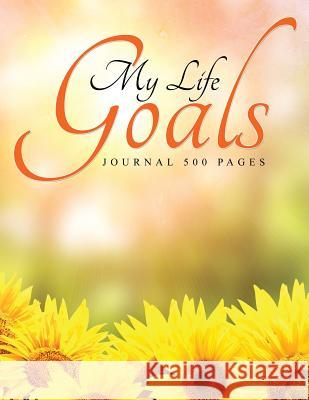 My Life Goals: Journal 500 Pages Jupiter Kids 9781682604137 Jupiter Kids - książka
