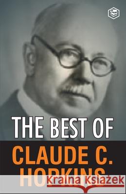 My Life In Advertising and Scientific Advertising Claude C Hopkins   9789394924208 Sanage Publishing House - książka