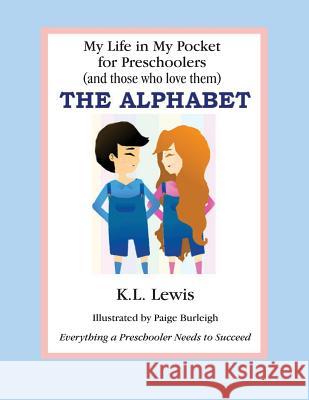 My Life In My Pocket for Preschoolers: The alphabet Lewis, Kathy Lynn 9781937504311 Worthy Shorts - książka