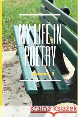 My Life In Poetry: Volume 2 Austin Knox 9781080817399 Independently Published - książka