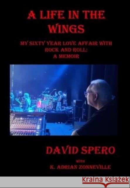 My Life in The Wings Kim a Zonneville David Spero  9781734433234 Mumford House Publishing - książka