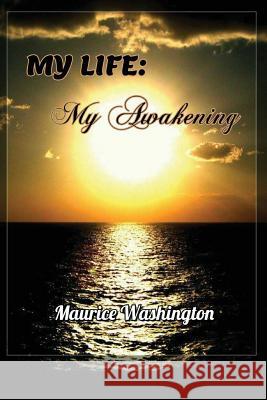 My Life: My Awakening Maurice Washington 9781635871524 Jade Media Group - książka