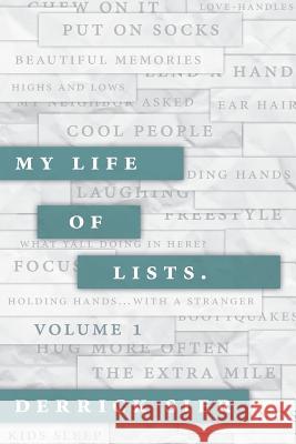 My Life of Lists. - Volume 1 Derrick Sier 9781727847246 Createspace Independent Publishing Platform - książka