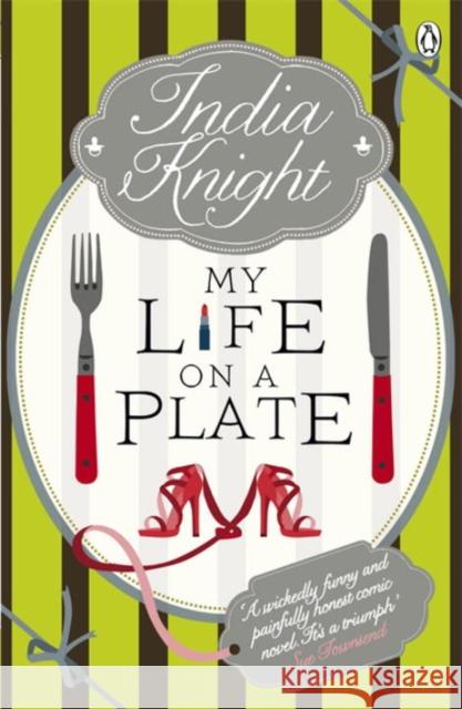 My Life On a Plate India Knight 9780241951798 PENGUIN UK - książka