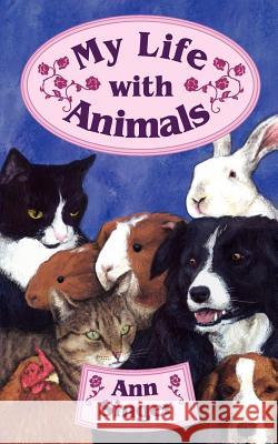 My Life with Animals Ann Singer 9781847483744 New Generation Publishing - książka