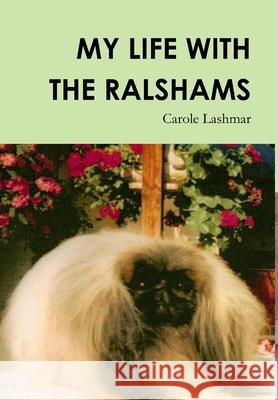 My Life with the Ralshams Carole Lashmar 9781471658228 Lulu.com - książka