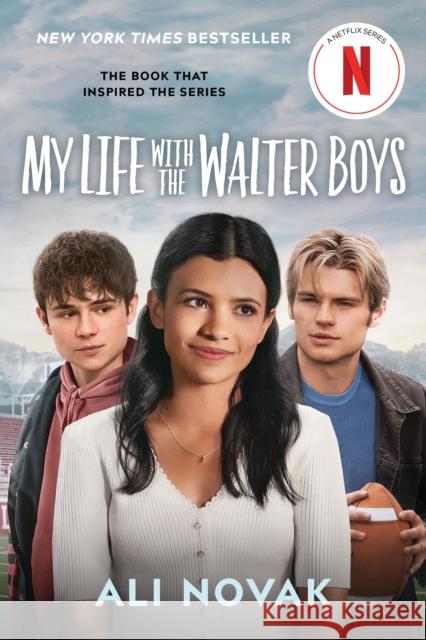 My Life with the Walter Boys (Netflix Series Tie-In Edition) Ali Novak 9781464230080 Sourcebooks Fire - książka