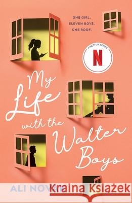 My Life with the Walter Boys: Now a Netflix Series! Ali Novak 9781464218446 Sourcebooks, Inc - książka