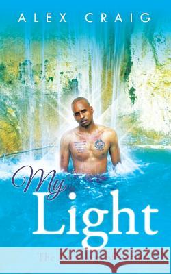 My Light: The Anthology of Twain J Craig, Alex 9781496961822 Authorhouse - książka
