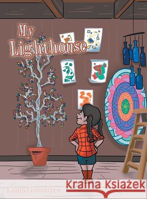 My Lighthouse Liana Goncalves 9781480843165 Archway Publishing - książka