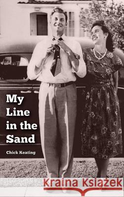 My Line in the Sand Chick Keating 9781304583444 Lulu.com - książka