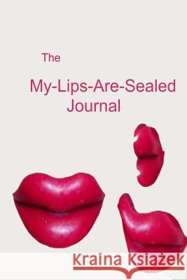My-Lips-Are-Sealed Diary Debora Dyess 9781522966500 Createspace Independent Publishing Platform - książka