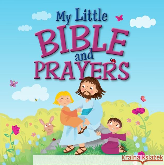 My Little Bible and Prayers Amanda Enright Karen Williamson 9781781283882 SPCK Publishing - książka